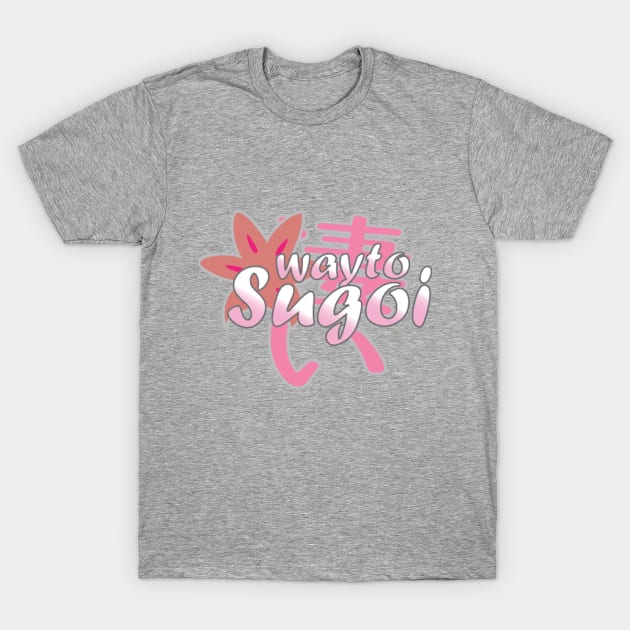 Sugoi Lettering T-Shirt by waytosugoi